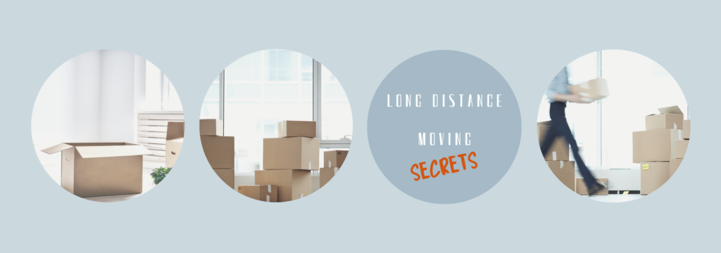 Long Distance Moving Secrets